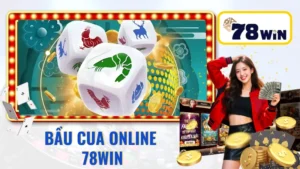Bầu cua online-78win
