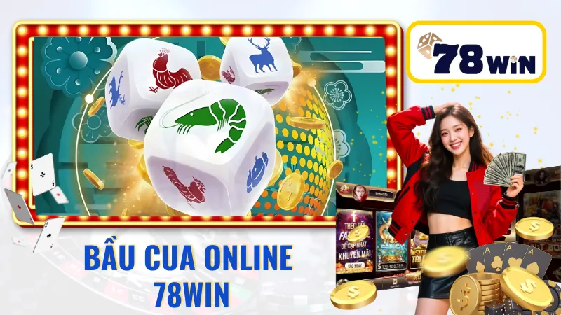 Bầu cua online-78win