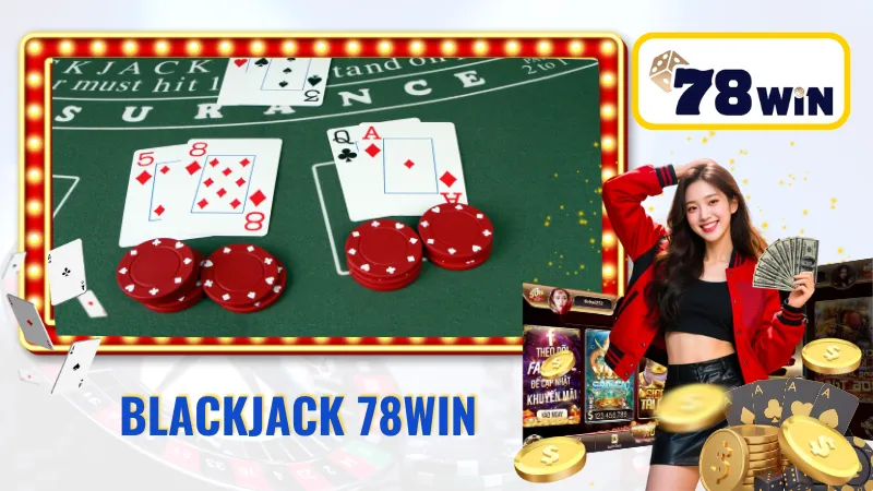 Blackjack 78Win