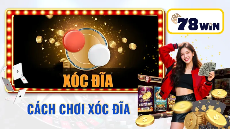 Cách Chơi Xóc Đĩa