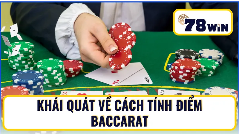Tầm quan trọng của cách tính điểm Baccarat newbie cần biết