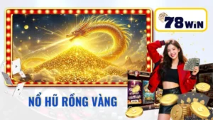 Nổ Hũ Rồng Vàng