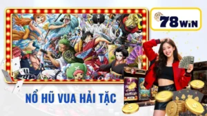 Nổ Hũ Vua Hải Tặc