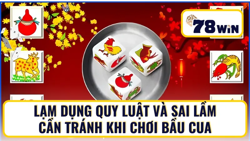 Lưu ý rủi ro để tận dụng tốt các quy luật bầu cua